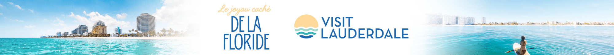Publicité : Fort Lauderdale - Bannière dec-janv 26
